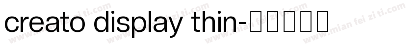 creato display thin字体转换